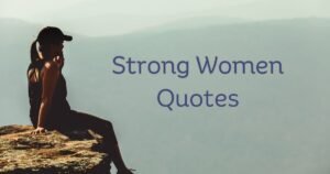 Strong Women Walk Away Quotes